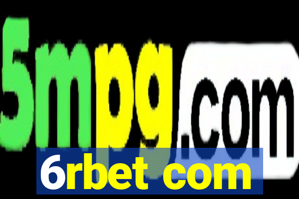 6rbet com